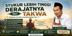 syukur lebih tinggi derajatnya dari takwa
